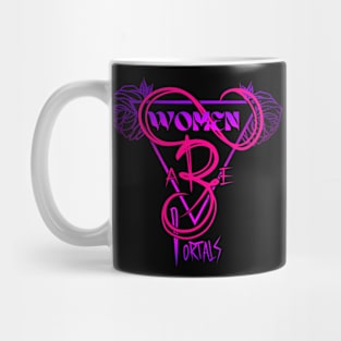 Women are portals Mug